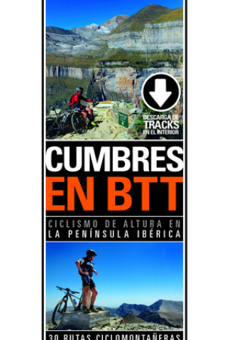 Kniha Cumbres en btt: ciclismo de altura Península Ibérica JUAN JOSE ALONSO CHECA