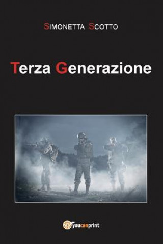 Knjiga Terza Generazione Simonetta Scotto
