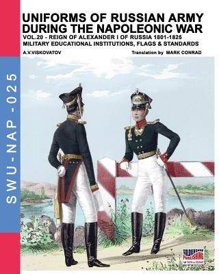 Kniha Uniforms of Russian army during the Napoleonic war vol.20 Aleksandr Vasilevich Viskovatov