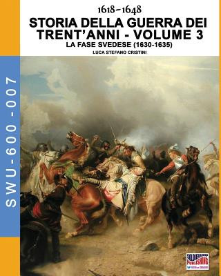 Kniha 1618-1648 Storia della guerra dei trent'anni Vol. 3 Luca Stefano Cristini