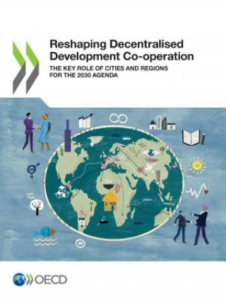 Knjiga Reshaping decentralised development co-operation Oecd
