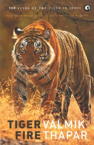 Carte Tiger Fire Valmik Thapar