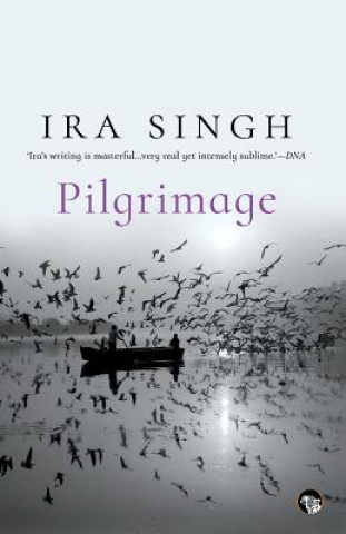 Knjiga Pilgrimage Ira Singh