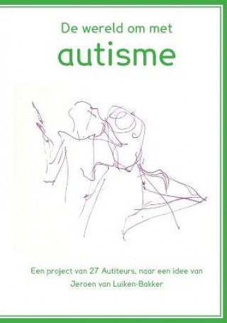 Kniha De wereld om met autisme 27 Autithors