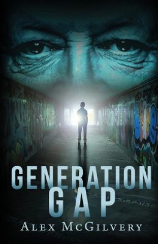 Kniha Generation Gap Alex McGilvery