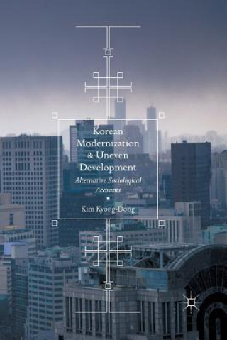 Książka Korean Modernization and Uneven Development Kim Kyong-Dong