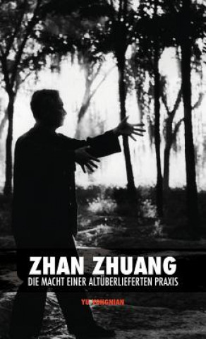 Carte Zhan Zhuang Dr Yong Nian Yu
