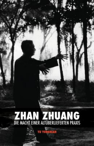 Carte Zhan Zhuang Dr Yong Nian Yu