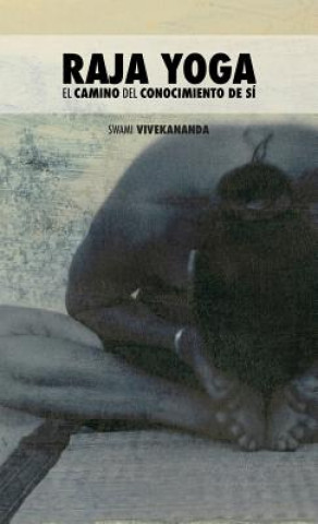Kniha Raja Yoga Swami Vivekananda