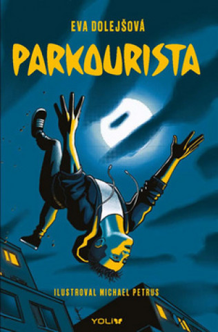 Kniha Parkourista Eva Štíbrová