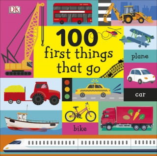 Könyv 100 First Things That Go Dawn Sirett