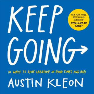 Kniha Keep Going Austin Kleon