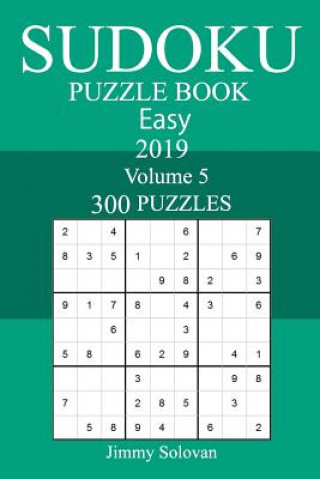 Carte 300 Easy Sudoku Puzzle Book 2019 Jimmy Solovan