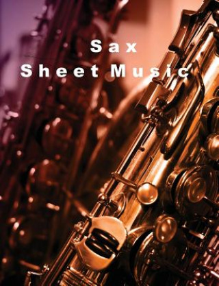 Knjiga Sax: Sheet Music Lizzy Marie Helfrich