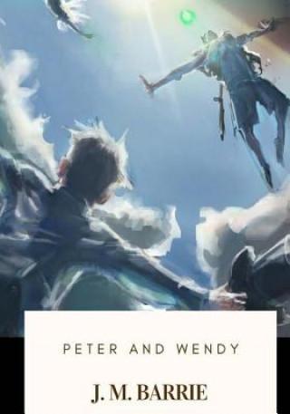 Книга Peter and Wendy James Matthew Barrie