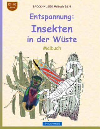 Książka BROCKHAUSEN Malbuch Bd. 4 - Entspannung: Insekten in der Wüste Dortje Golldack