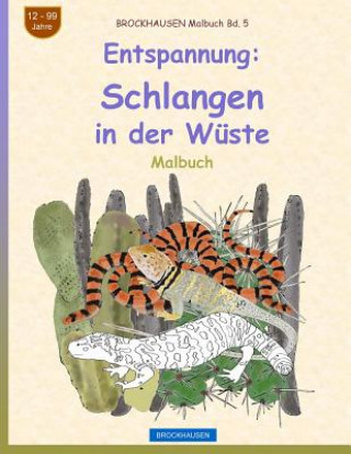 Könyv BROCKHAUSEN Malbuch Bd. 5 - Entspannung: Schlangen in der Wüste Dortje Golldack