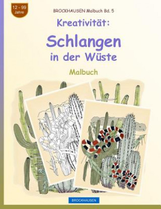 Könyv BROCKHAUSEN Malbuch Bd. 5 - Kreativität: Schlangen in der Wüste Dortje Golldack