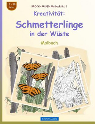 Kniha BROCKHAUSEN Malbuch Bd. 6 - Kreativität: Schmetterlinge in der Wüste Dortje Golldack