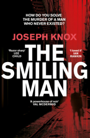 Könyv Smiling Man Joseph Knox