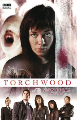 Könyv Torchwood: Slow Decay Andy (Author) Lane