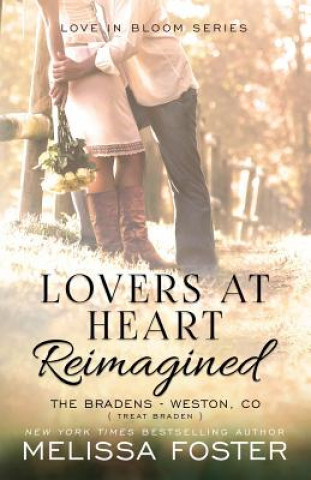 Kniha Lovers at Heart, Reimagined (Love in Bloom Melissa Foster