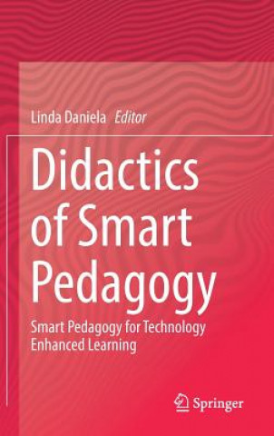 Carte Didactics of Smart Pedagogy Linda Daniela