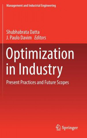 Knjiga Optimization in Industry Shubhabrata Datta