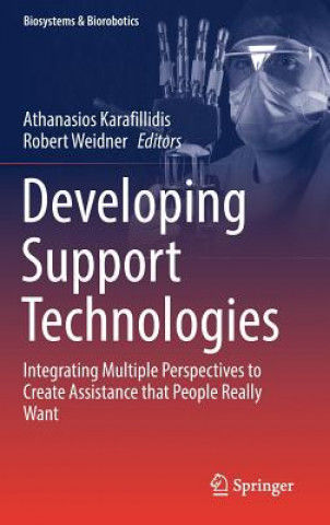 Knjiga Developing Support Technologies Athanasios Karafillidis