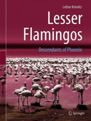 Knjiga Lesser Flamingos Lothar Krienitz