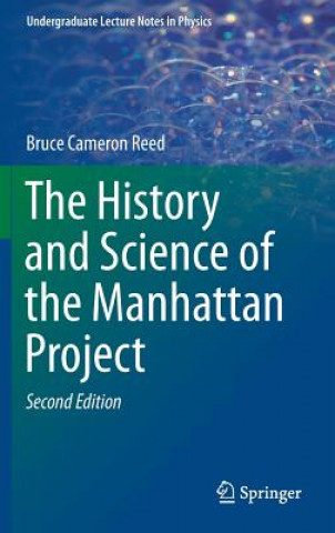 Könyv History and Science of the Manhattan Project Reed