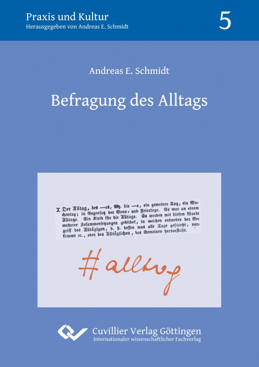 Carte Befragung des Alltags (Band 5) Andreas E. Schmidt