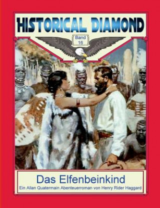 Knjiga Elfenbeinkind Sir H Rider Haggard