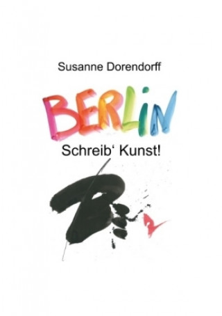 Knjiga Schreib' Kunst Susanne Dorendorff