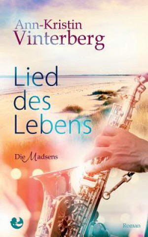 Knjiga Lied des Lebens Ann-Kristin Vinterberg