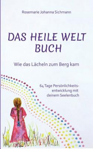 Książka Heile Welt Buch Rosemarie Johanna Sichmann