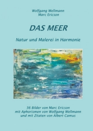 Knjiga Das Meer Wolfgang Wellmann