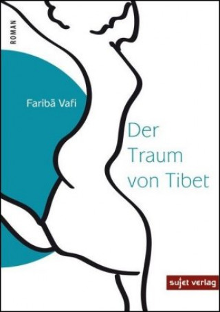 Buch Der Traum von Tibet Vafi Fariba