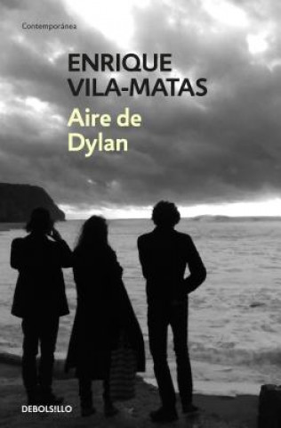 Książka Aire de Dylan / Dylan's Air Enrique Vila-Matas