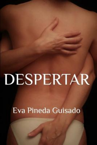 Knjiga Despertar Eva Pineda Guisado