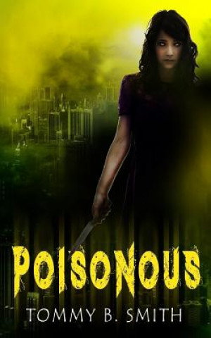 Knjiga Poisonous Tommy B Smith