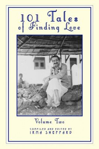 Kniha 101 Tales of Finding Love Volume Two Irma Sheppard