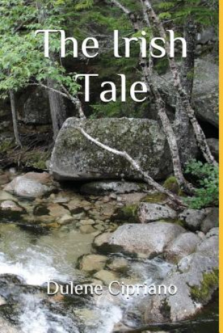 Knjiga The Irish Tale Dulene Cipriano