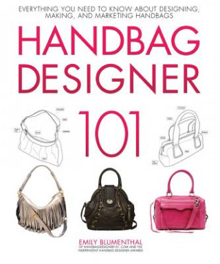 Könyv Handbag Designer 101 Emily Blumenthal