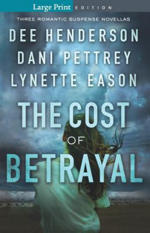 Книга Cost of Betrayal Dee Henderson