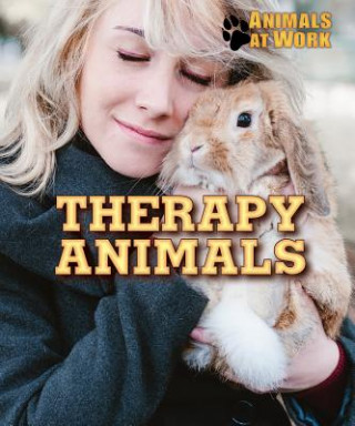 Knjiga Therapy Animals Avery Elizabeth Hurt
