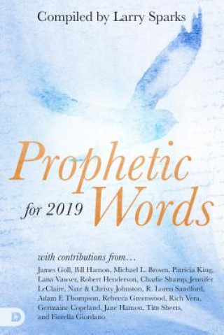 Carte Prophetic Words for 2019 Larry Sparks