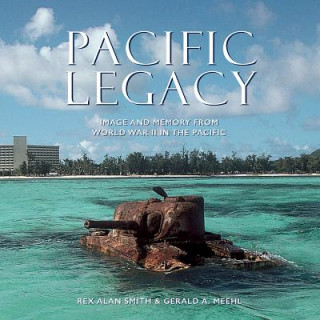 Kniha Pacific Legacy Rex Alan Smith