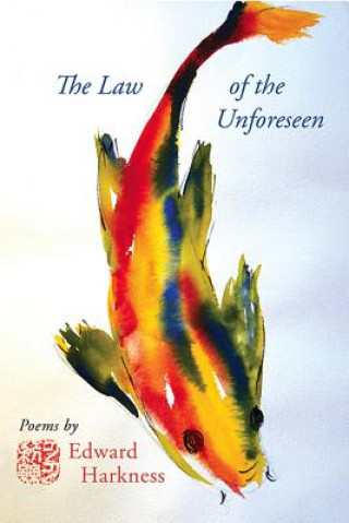 Livre Law of the Unforeseen Edward Harkness