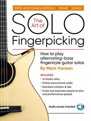 Kniha Art of Solo Fingerpicking-30th Anniversary Ed. Mark Hanson